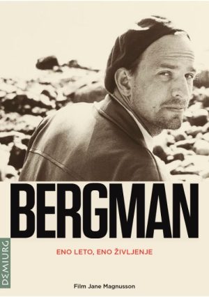 Bergman: eno leto, eno življenje